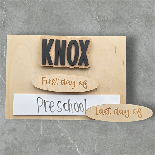 First & Last Day Sign - Back To School Board Small Board